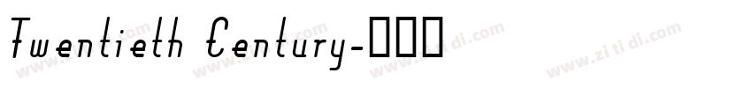 Twentieth Century字体转换